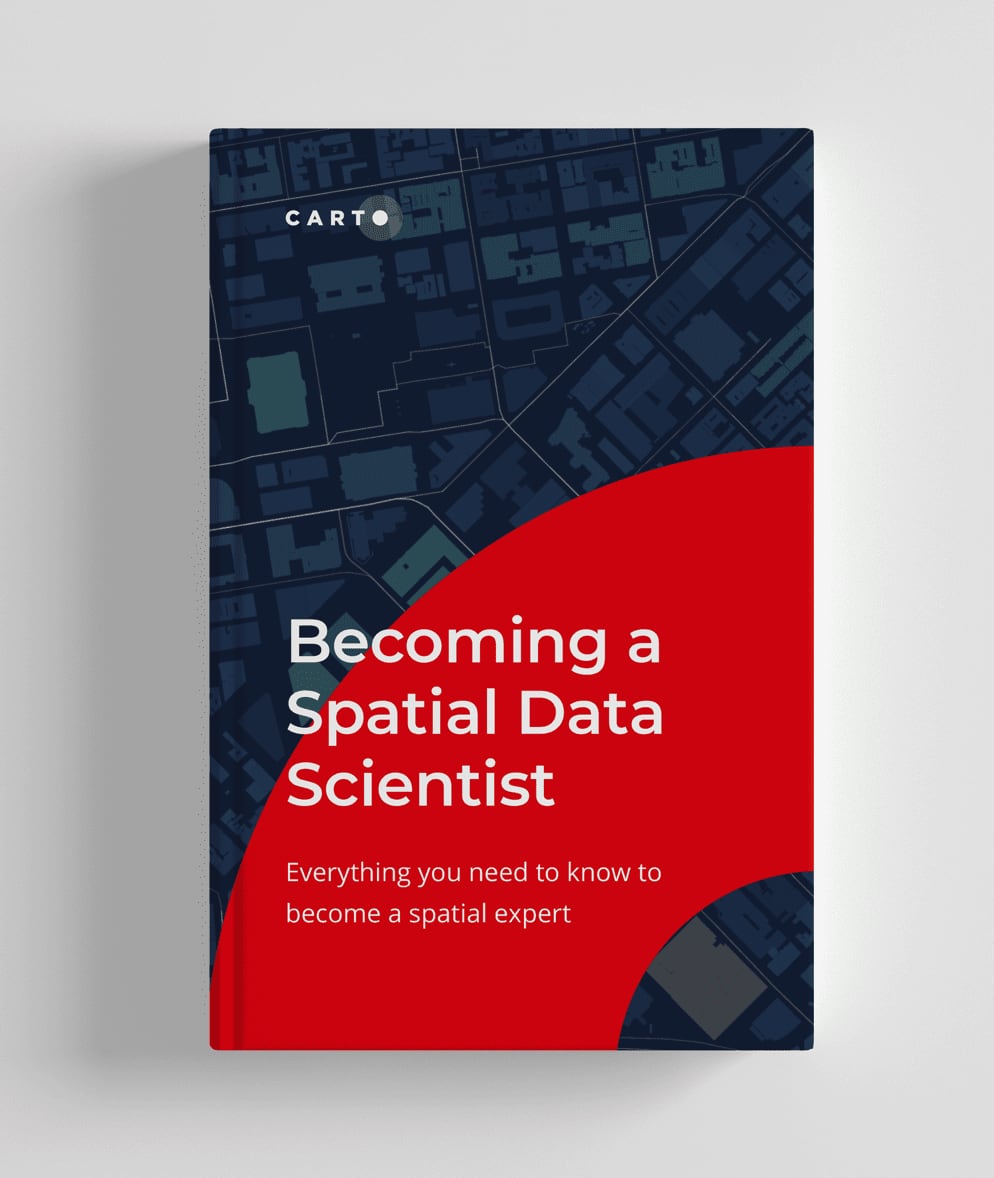 Becoming A Spatial Data Scientist Ebook | CARTO